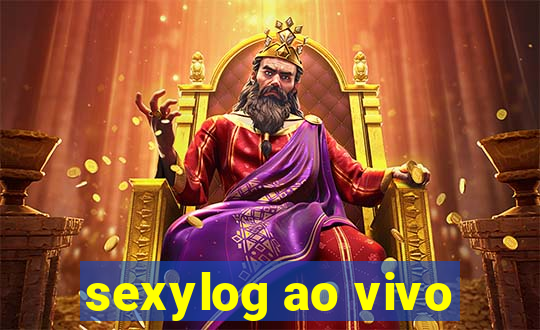 sexylog ao vivo